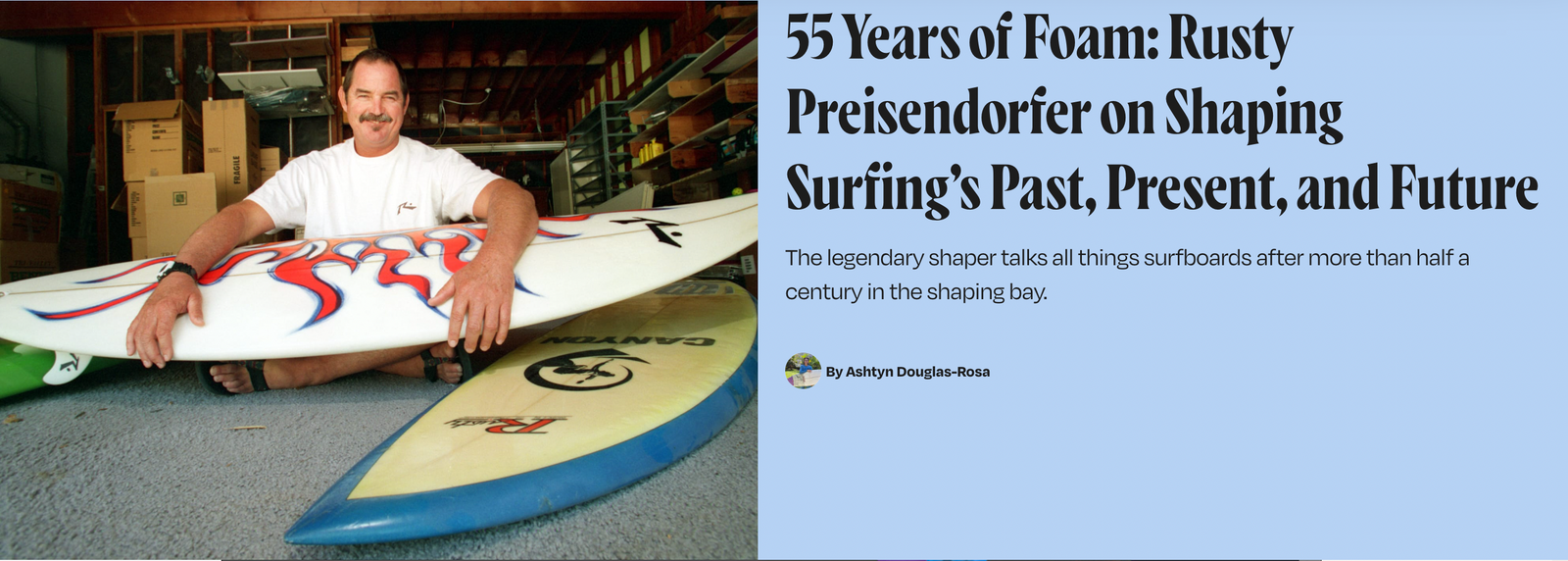 Rusty Celebrates 55 Years of Shaping